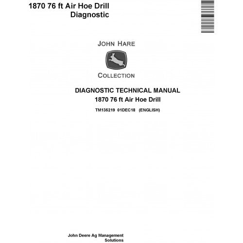 John Deere 1870 76 FT Air Hoe Drill Diagnostic and Technical Manual Pdf - TM135219 2