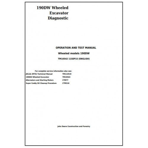 John Deere 190DW Wheeled Excavator Diagnostic, Operation and Tests Manual Pdf - TM10542