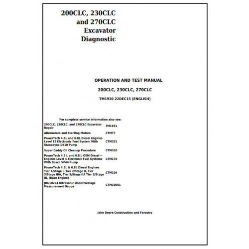 John Deere 200CLC, 230CLC, 270CLC Excavator Diagnostic, Operation and Tests Service Manual Pdf - TM1930