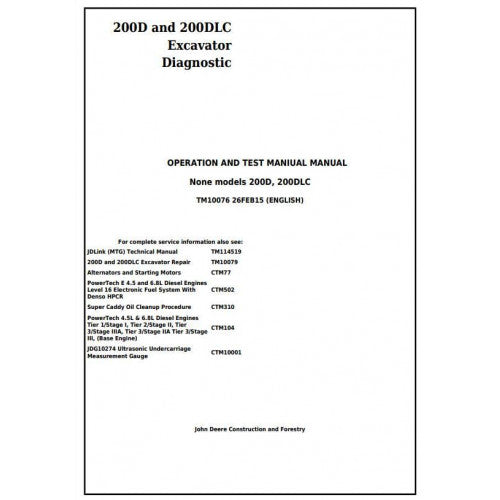 John Deere 200D and 200DLC Excavator Diagnostic, Operation and Tests Manual Pdf - TM10076