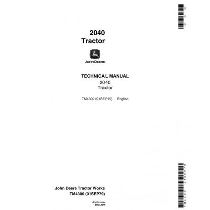 John Deere 2040 Utility Tractor Service Repair Technical Manual Pdf - TM4300