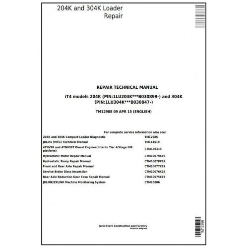 John Deere 204K, 304K (IT4) Compact Loader Pdf Repair Service Technical Manual TM12988