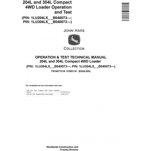 John Deere 204L, 304L 4WD Compact Loader Operation and Tests Technical Service Manual Pdf - TM14271X19 2