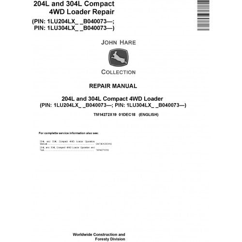 John Deere  204L, 304L 4WD Compact Loader Pdf Repair Service Technical Manual TM14272X19