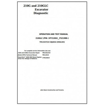 John Deere 210G, 210GLC Excavator Diagnostic, Operation and Tests Service Manual Pdf - TM13347X19 2