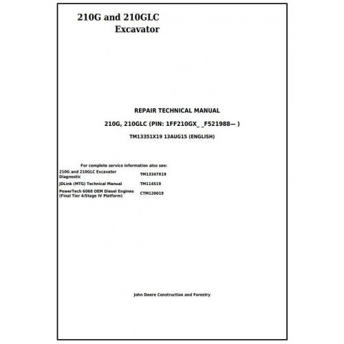 John Deere 210G and 210GLC Excavator Pdf Repair Service Technical Manual TM13351X19