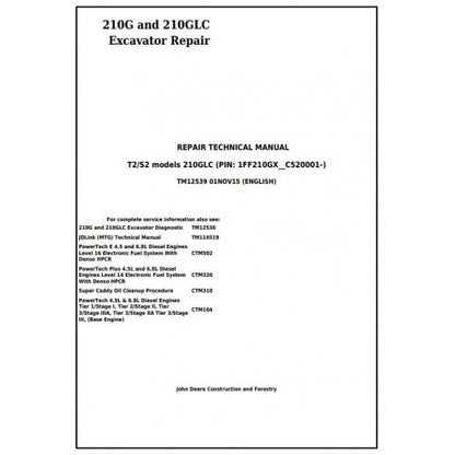 John Deere 210G And 210GLC Excavator Pdf Service Repair Technical Manual - TM12539 2