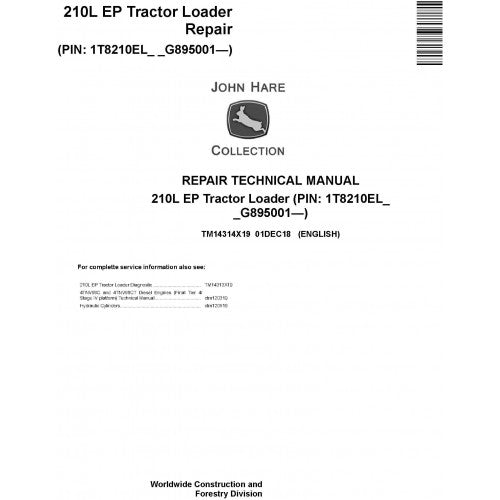 John Deere 210L EP Tractor Loader Service Repair Technical Manual TM14314X19