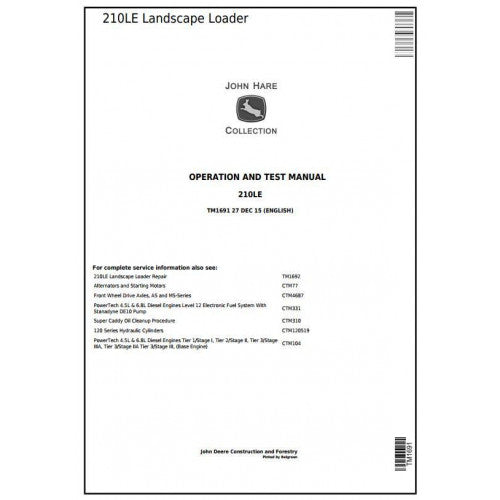 John Deere 210LE Landscape Loader Diagnostic, Operation and Tests Service Manual Pdf - TM1691