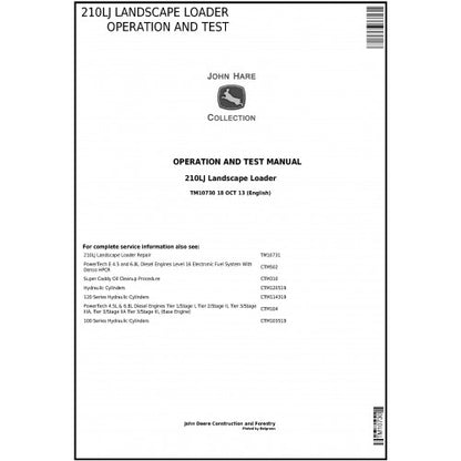 John Deere 210LJ Landscape Loader Diagnostic, Operation and Tests Service Manual Pdf - TM10730