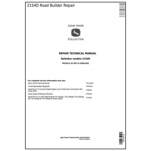 John Deere 2154D Road Builder Service Repair Technical Manual TM10414