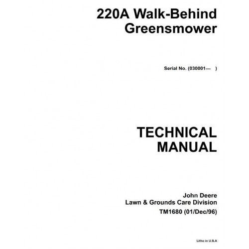 John Deere 220A Walk-behind Greens Mower Diagnostic and Repair Technical Manual Pdf - TM1680