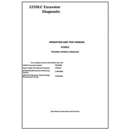 John Deere 225DLC Excavator Diagnostic, Operation and Tests Service Manual Pdf - TM10082