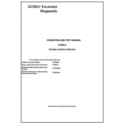 John Deere 225DLC Excavator Diagnostic, Operation and Tests Service Manual Pdf - TM10082