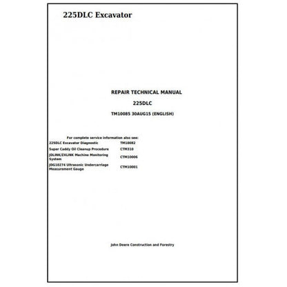 John Deere 225DLC Excavator Pdf Service Repair Technical Manual - TM10085 2