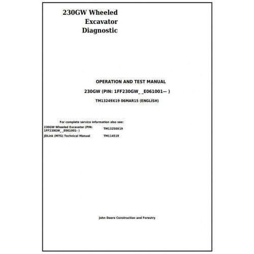 John Deere 230GW Wheeled Excavator Diagnostic, Operation and Tests Service Manual Pdf - TM13249X19