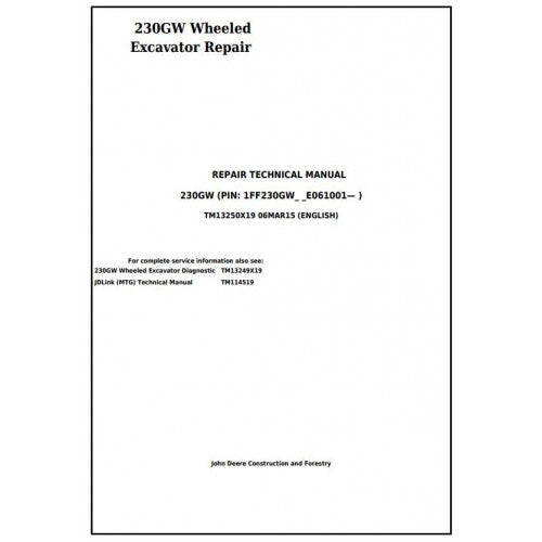 John Deere 230GW Wheeled Excavator Service Repair Technical Manual Pdf TM13250X19