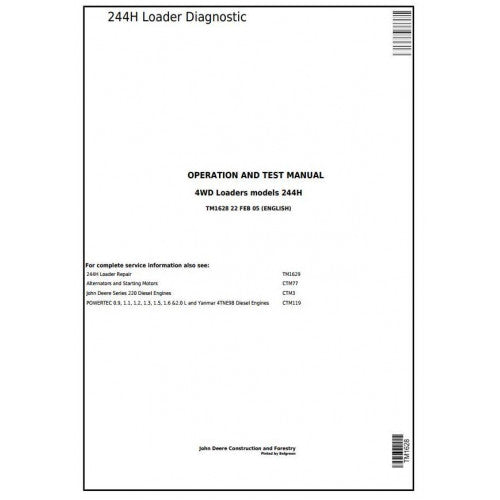 John Deere 244H Compact Loader Diagnostic, Operation and Tests Service Manual Pdf - TM1628