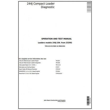 John Deere 244J Compact Loader Diagnostic, Operation and Tests Service Manual Pdf - TM11214