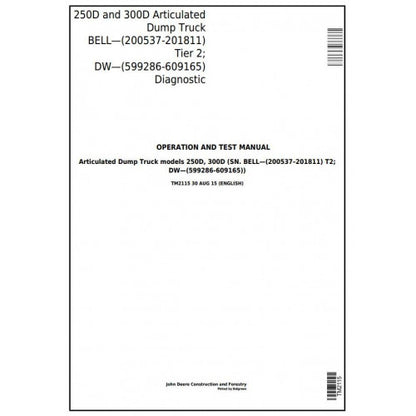 John Deere 250D, 300D Articulated Dump Truck Diagnostic, Operation and Tests Service Manual Pdf - TM2115