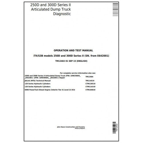 John Deere 250D, 300D Series II Articulated Dump Truck Diagnostic, Operation and Tests Service Manual Pdf - TM12402