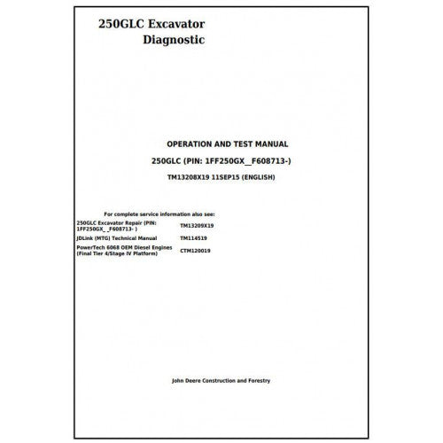 John Deere 250GLC Excavator Diagnostic, Operation and Tests Service Manual Pdf - TM13208X19