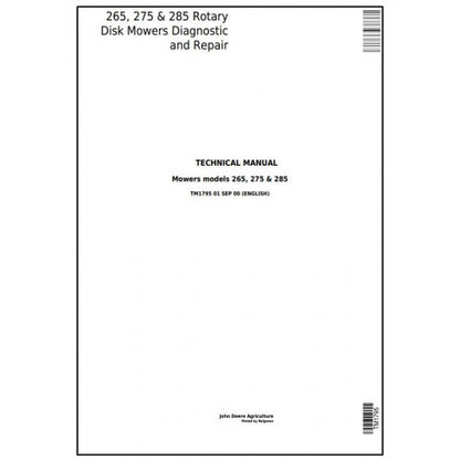 John Deere 265, 275 and 285 Rotary Disk Mowers Diagnostic and Repair Technical Manual Pdf - TM1795