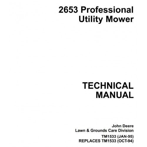 John Deere 2653 Professional Utility Mower Diagnostic and Repair Technical Manual Pdf - TM1533