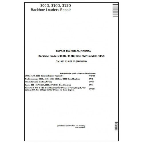 John Deere 300D, 310D, 315D Side Shift Backhoe Loader Pdf Repair Service Technical Manual TM1497