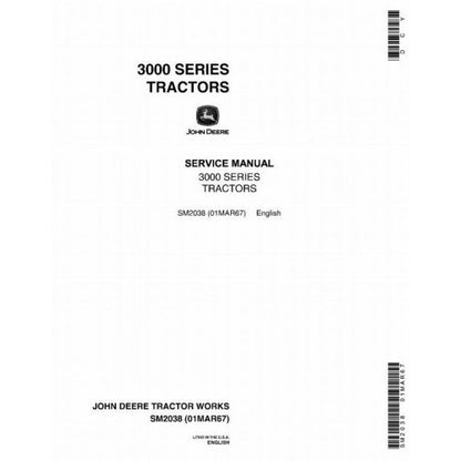 John Deere 3010,3020 Row-Crop, Standard, Hi-Crop, Utility, Orchard Tractor Service Repair Technical Manual Pdf - SM2038