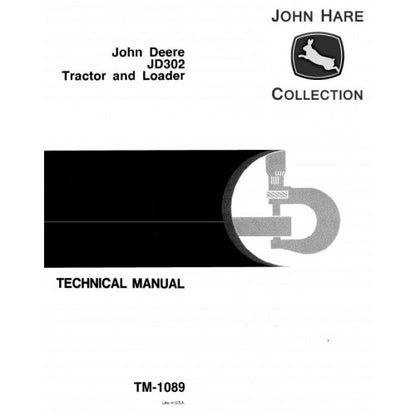 John Deere 302 Lawn and Garden Tractor All Inclusive Pdf Repair Service Technical Manual TM1089