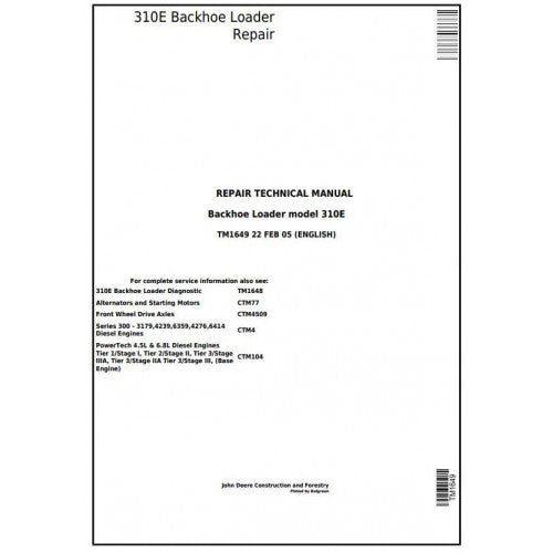 John Deere 310E Backhoe Loader Service Repair Technical Manual TM1649