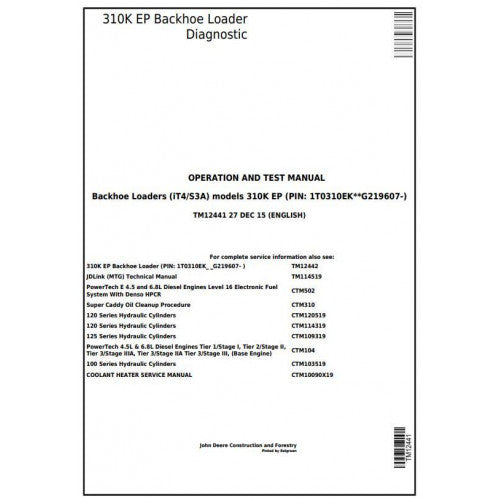 John Deere 310K EP Backhoe Loader Diagnostic, Operation and Tests Service Manual Pdf - TM12441