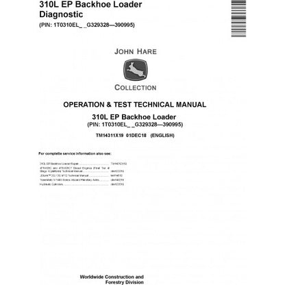 John Deere 310L EP Backhoe Loader Diagnostic, Operation and Tests Technical Service Manual Pdf - TM14311X19 2