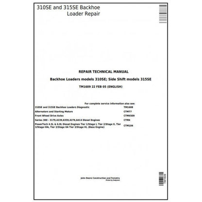 John Deere 310SE Backhoe Loader, 315SE Side Shift Loader Service Repair Technical Manual TM1609 2