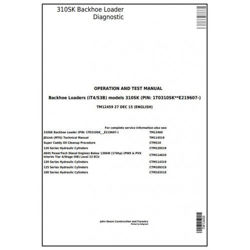 John Deere 310SK (IT4/S3B) Backhoe Loader Diagnostic, Operation and Tests Service Manual Pdf - TM12459