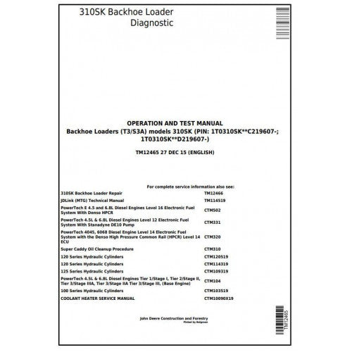 John Deere 310SK (T3/S3A) Backhoe Loader Diagnostic, Operation and Tests Service Manual Pdf - TM12465