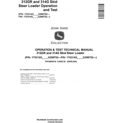 John Deere 312GR and 314G Skid Steer Loader Operation and Tests Technical Manual Pdf - TM13855X19 2