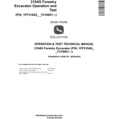 John Deere 3154G Forestry Excavator Diagnostic, Operation and Tests Technical Service Manual Pdf - TM14025X19 2