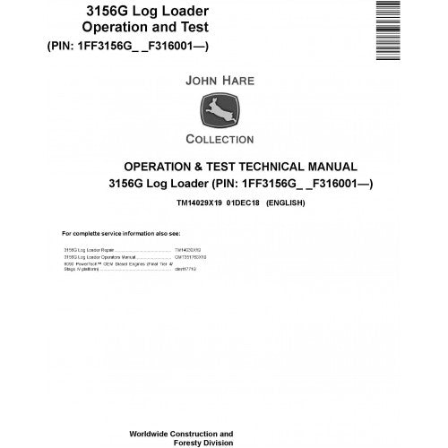 John Deere 3156G Log Loader Diagnostic, Operation and Tests Technical Service Manual Pdf - TM14029X19 3