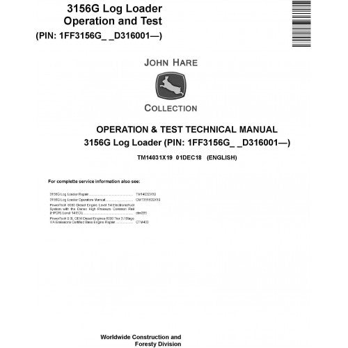 John Deere 3156G Log Loader Diagnostic, Operation and Tests Technical Service Manual Pdf - TM14031X19