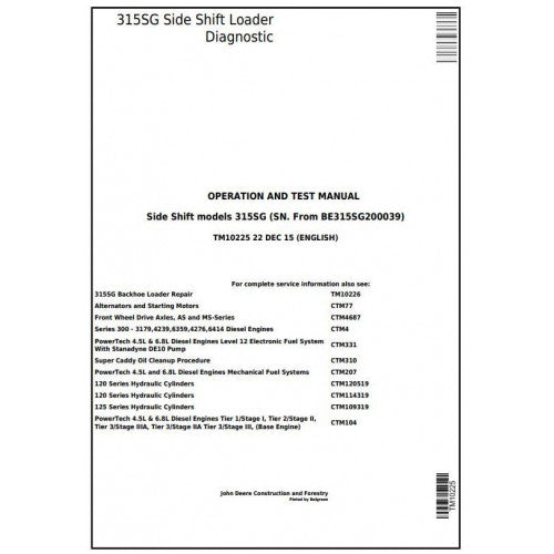 John Deere 315SG Side Shift Loader Diagnostic, Operation and Tests Service Manual Pdf - TM10225