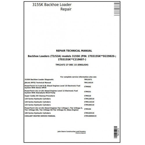 John Deere 315SK (T3/S3A) Backhoe Loader Pdf Repair Service Technical Manual TM12472