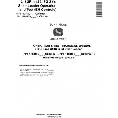 John Deere 316GR and 318G Skid Steer Loader Operation and Tests Technical Service Manual Pdf - TM13857X19 2