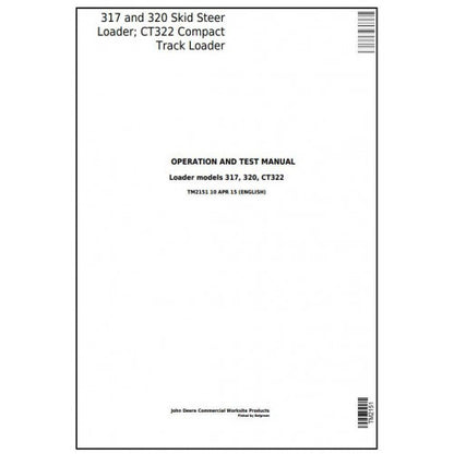 John Deere 317, 320 Skid Steer Loader And CT322 Compact Track Loader Diagnostic, Service Repair Technical Manual Pdf TM2151 2