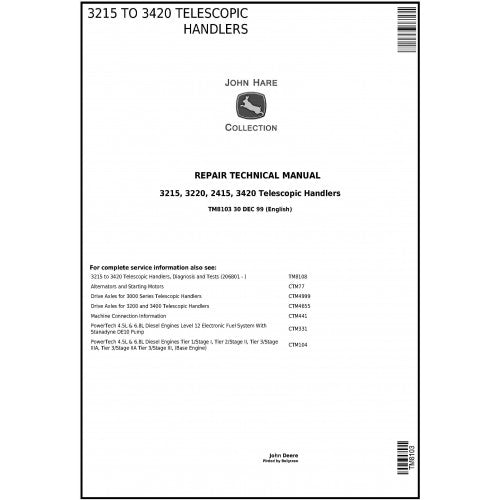 John Deere 3215, 3220, 3415, 3420 Telescopic Handlers Service Repair Technical Manual TM8103 2