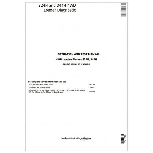 John Deere 324H and 344H 4WD Loader Diagnostic, Operation and Tests Service Manual Pdf - TM1745