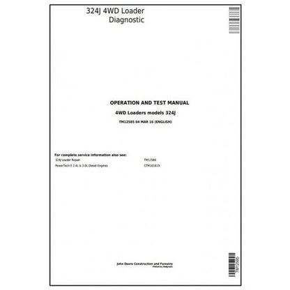 John Deere 324J 4WD Loader Diagnostic, Operation and Tests Service Manual Pdf - TM12585