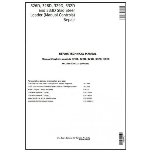 John Deere 326D, 328D, 329D, 332D, 333D SKID Skid Steer Loader Service Repair Technical Manual TM11431