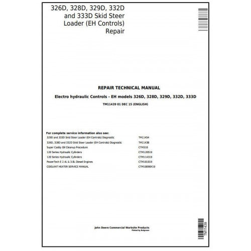 John Deere 326D, 328D, 329D, 332D, 333D Skid Steer Loader Service Repair Technical Manual TM11439